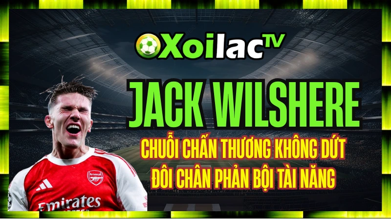 Chuỗi Chấn Thương Không Dứt: Đôi Chân Phản Bội Tài Năng